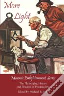 More Light - Masonic Enlightenment Series