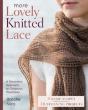 More Lovely Knitted Lace - Preview