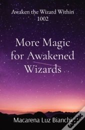 More Magic For Awakened Wizards