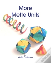 More Mette Units