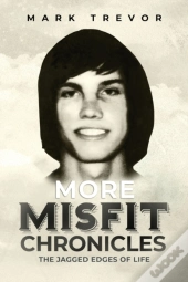 More Misfit Chronicles