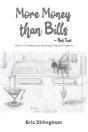 More Money Than Bills Â€“ Part Two - Preview
