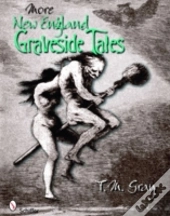 More New England Graveside Tales
