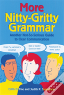 More Nitty-Gritty Grammar