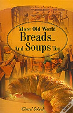 Capa do artigo More Old World Breads...And Soups Too