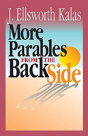 More Parables From The Back Side - Preview
