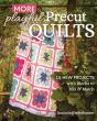 More Playful Precut Quilts - Preview