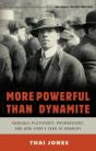 More Powerful Than Dynamite - Preview
