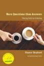 More Questions Than Answers: Sharing Faith By Listening - Preview