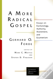 More Radical Gospel