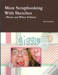 More Scrapbooking With Sketches