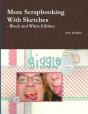 More Scrapbooking With Sketches - Preview