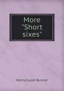 More Short Sixes