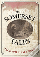 More Somerset Tales