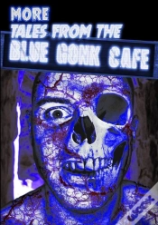 Capa do artigo More Tales From The Blue Gonk Cafe