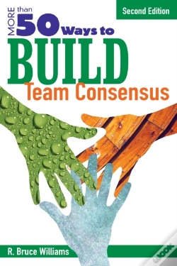 Capa do artigo More Than 50 Ways To Build Team Consensus