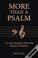 More Than A Psalm
