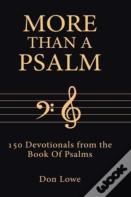 More Than A Psalm