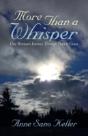 More Than A Whisper: One Woman'S Journey - Preview