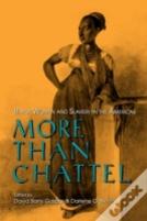 More Than Chattel
