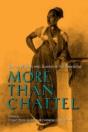 More Than Chattel - Preview
