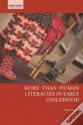More-Than-Human Literacies In Early Childhood