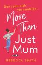 More Than Just Mum - Preview