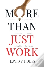 More Than Just Work