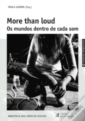 More Than Loud - Os Mundos Dentro de Cada Som