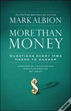 Capa do artigo More Than Money: Questions Every Mba Needs To Answer