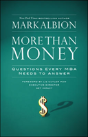 More Than Money: Questions Every Mba Needs To Answer - Preview