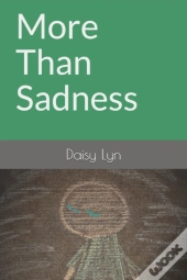 More Than Sadness