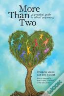 More Than Two: A Practical Guide To Ethical Polyamory
