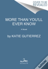 More Than You'Ll Ever Know