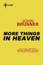 More Things In Heaven - Preview