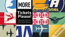 More Tickets Please!