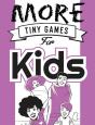 More Tiny Games For Kids - Preview