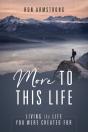 More To This Life - Preview