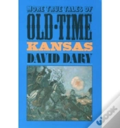 Capa do artigo More True Tales Of Old-Time Kansas