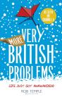 More Very British Problems - Preview