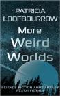 More Weird Worlds - Preview