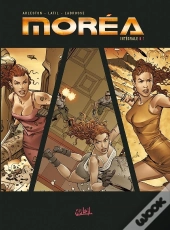 Moréa : Intégrale Tomes 1 À 3