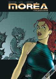 Moréa Tome 4 : Un Parfum D'Éternité