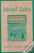 Morel Tales