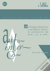Capa do artigo Morfología Derivativa Y Semántica Léxica: La Prefijación De Auto-, Co- E Inter-