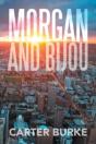 Morgan And Bijou - Preview