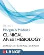 Morgan And Mikhail'S Clinical Anesthesiology, Seventh Edition - Preview