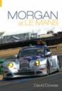 Morgan At Le Mans - Preview