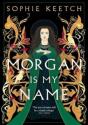 Morgan Is My Name - Preview