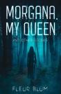 Morgana, My Queen - Preview